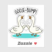 Sticker Oie Bumps Drôle animal Pun (Feuille)