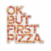 Sticker Ok Mais Première Pizza (Devant)