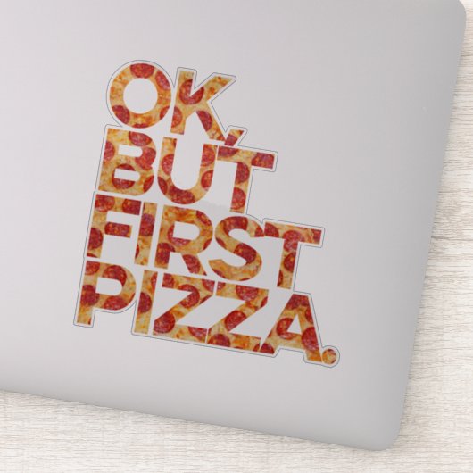 Sticker Ok Mais Première Pizza (Détail)