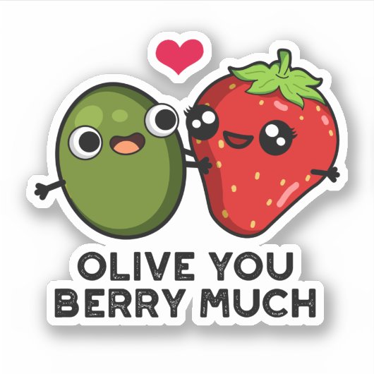 Sticker Olive You Berry Beaucoup Amusant Fruit Pun (Devant)