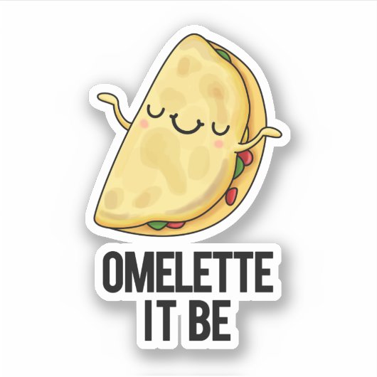 Sticker Ome-lette It Be Funny Omelet Pun (Devant)