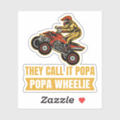 Sticker On L'Appelle Poppa - Poppa Wheelie - ATV (Feuille)