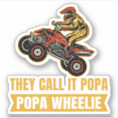 Sticker On L'Appelle Poppa - Poppa Wheelie - ATV (Devant)