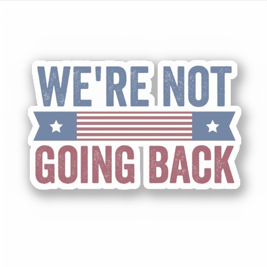 Sticker On ne va pas revenir aux élections Kamala Harris (Devant)