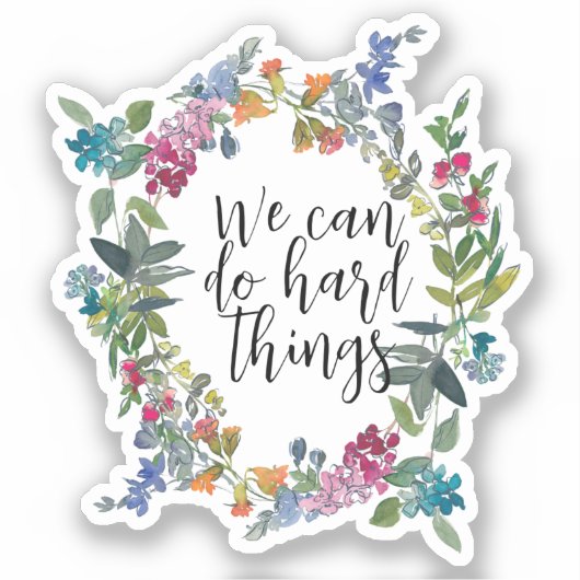 Sticker On peut faire des choses difficiles, citations ins (Recto)