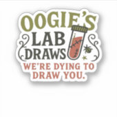 Sticker Oogie’s Lab Draws - Drôle Halloween Phlebotomiste (Devant)