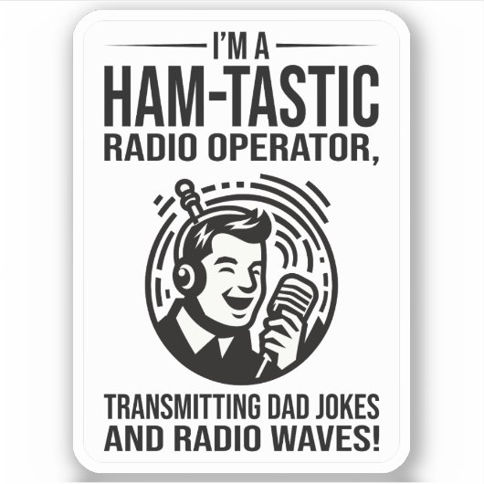 Sticker Opérateur de radio de jambon transmettant des blag (Devant)