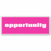 Sticker Opportunité (Devant)