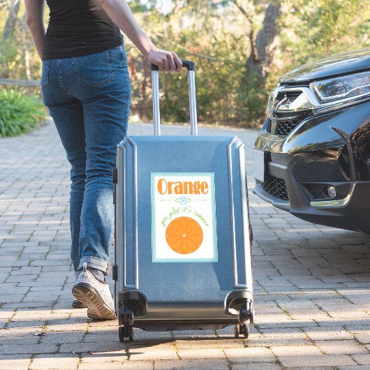 Sticker Orange Vous êtes content C'est été (Valise Insitu)