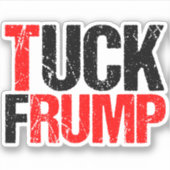 Sticker Ordinateur portable Tuck Frump Funny Anti Trump (Devant)