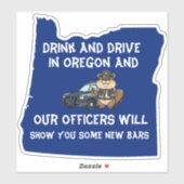 Sticker Oregon Beaver Trooper Drunk Drivers Attention (Feuille)