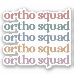 Sticker Ortho Squad Orthodontiste Orthopédie Infirmière 