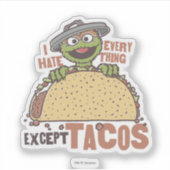 Sticker Oscar Je Déteste Tout Sauf Les Tacos (Devant)