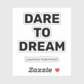 Sticker Oser rêver Simple Couleur Noir | Nommé Cute (Feuille)