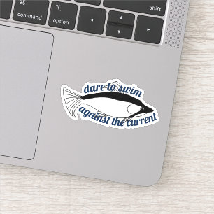 Sticker Osez nager contre les poissons motivants actuels