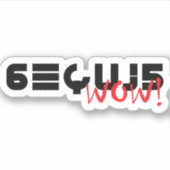 Sticker Ouah ! Signal SETI Message 6EQUJ5 8/15/77 (Devant)