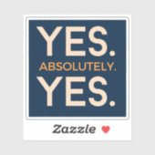 Sticker Oui Absolument Oui | Affirmation en gras simple (Feuille)