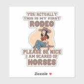 STICKER OUI, EN FAIT C'EST MON PREMIER RODÉO S'IL VOUS PLA (Feuille)