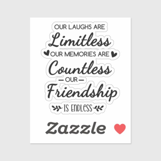 Sticker Our Laughs Are Limitless Friendship Quote (Feuille)