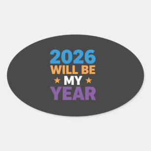 Sticker Ovale 2026 Sera Mon Année Inspirante Nouveaux Débuts