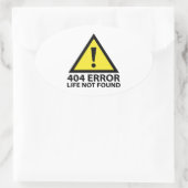 Sticker Ovale 404 Erreur : Vie introuvable (Sac)