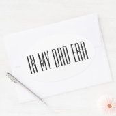 Sticker Ovale À l'ère de mon père (Enveloppe)