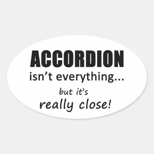 Sticker Ovale Accordéon vraiment proche (Devant)