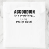 Sticker Ovale Accordéon vraiment proche (Sac)