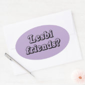 STICKER OVALE AMIS LESBIENS (Enveloppe)