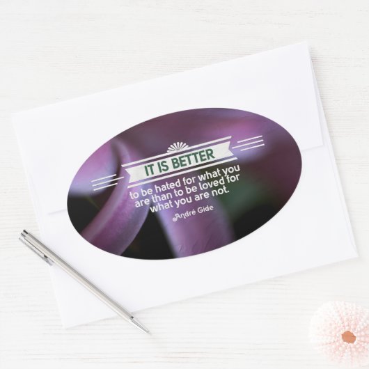 Sticker Ovale Andre Gide Citation Inspirationnelle "Ce que vous (Enveloppe)