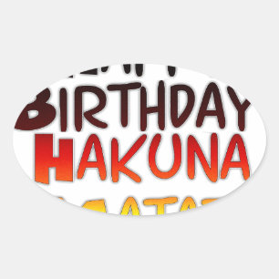 Sticker Ovale Anniversaire allemand Hakuna Matata Art Imprimer