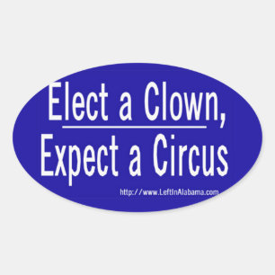 Sticker Ovale Anti-Trump - Elect a Clown & Get a Circus