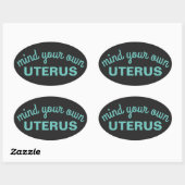 Sticker Ovale Attention à votre propre utérus (Feuille)