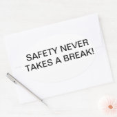 STICKER OVALE BÂTIMENTS AVEC SLOGAN DE SÉCURITÉ MARQUÉ. (Enveloppe)