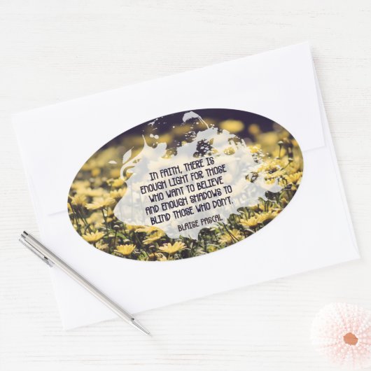 Sticker Ovale Blaise Pascal Citation Inspirationnelle "Dans la f (Enveloppe)