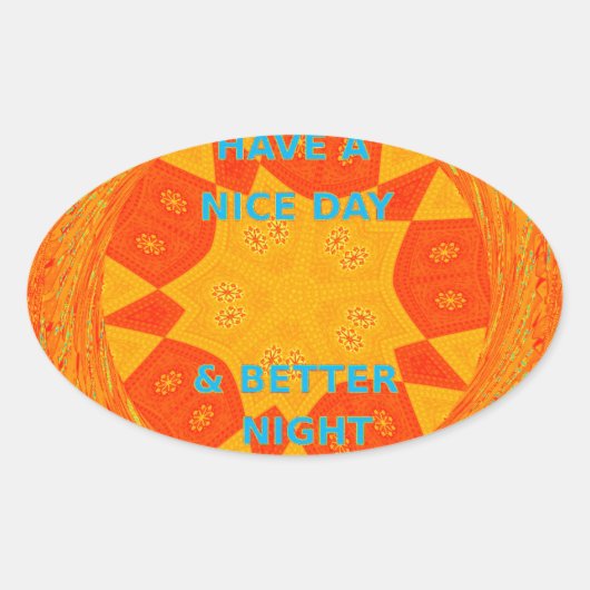 Sticker Ovale Bonne journée et meilleur art nocturne Imprimer (Devant)