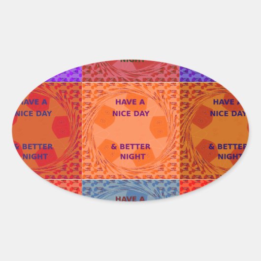 Sticker Ovale Bonne journée et meilleur Night Pop Art Imprimer (Devant)