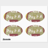 Sticker Ovale Bonne journée et une meilleure nuit d'art encadré  (Feuille)