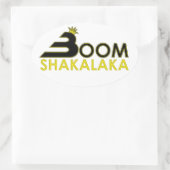 Sticker Ovale Boom Shakalaka (Sac)