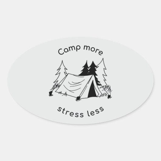 Sticker Ovale Camp plus de stress moins (Devant)