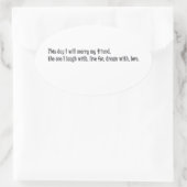 Sticker Ovale Ce jour, j'épouserai mon ami (Sac)