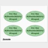 Sticker Ovale C'est l'abordabilité, idiot (Feuille)