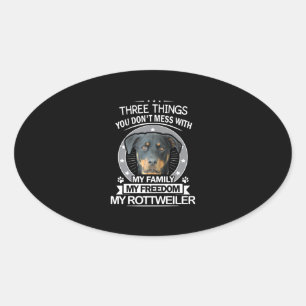 Sticker Ovale Comté de Rottweiler Three Things You Dont Mess