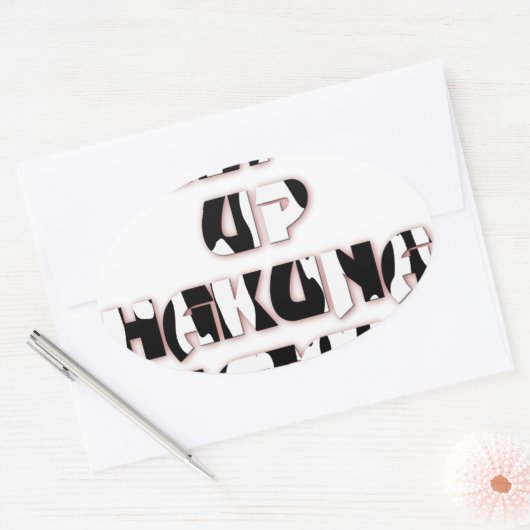 Sticker Ovale Conserver / Hakuna Matata (Enveloppe)