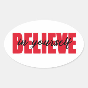 Sticker Ovale Crois en toi-même
