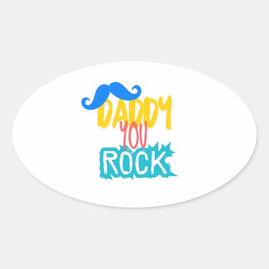 Sticker Ovale Daddy You Rock (Devant)