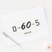 Sticker Ovale de zéro à soixante en cinq minutes (Enveloppe)
