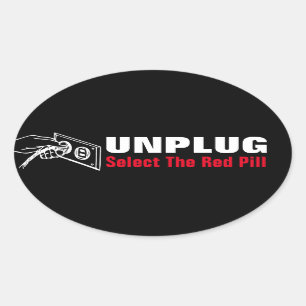Sticker Ovale Débrancher - Sélectionnez La Pilule Rouge