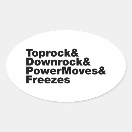 Sticker Ovale Déplacements de rupture (Breakdance) (Devant)