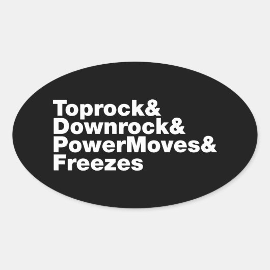 Sticker Ovale Déplacements de rupture (Breakdance) (Devant)